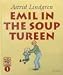 Search : Emil in the Soup Tureen (Emil in Lonneberga, #1)