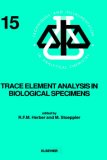 Trace Element Analysis in Biological Specimens (TECHNIQUES & INSTRUMENTATION IN ANALYTICAL CHEMISTRY)