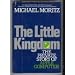 The Little Kingdom: The Private Story of Apple Computer