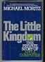 The Little Kingdom: The Private Story of Apple Computer