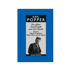 Gesammelte Werke: Die offene Gesellschaft und ihre Feinde II / Studienausgabe: Falsche Propheten Hegel, Marx und die Folgen: BD 6