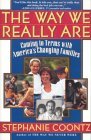 NEW!!  The Way We Really Are: Coming to Terms With America's Changing Families