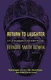 Return to Laughter: An Anthropological Novel