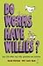 Books : Do Worms Have Willies?