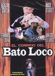 El Corrido del Bato Loco