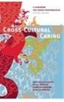 Cross-Cultural Caring, 2nd ed.: A Han...