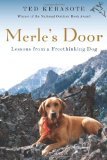 Merles Door Lessons From a Freethinking Dog Kerasote Ted