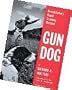 Gun Dog with Charles Jurney