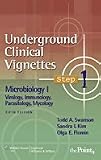 Underground Clinical Vignettes Step 1: Microbiology I: Virology, Immunology, Parasitology, Mycology Softbound