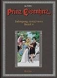 Prinz Eisenherz. Hal Foster Gesamtausgabe - Band 4: Jahrgang 1943/1944 - Harold Rudolph Foster