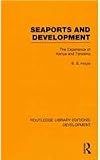 Routledge Library Editions: Development Mini-Set H: Geography and Planning: Seaports and Development: The Experience of Kenya and Tanzania (Volume 4)
