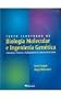 Texto Ilustrado de Biologia Molecular e Ingenieria Genetica: Con version en CD ROM, 1e (Spanish Edition)