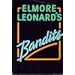 Elmore Leonard's Bandits