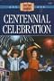 Centennial Celebration (The American Adventure Series #25)