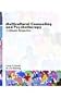 Multicultural Counseling and Psychotherapy: A Lifespan Perspective (4th Edition)