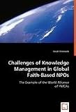 Challenges of Knowledge Management in Global Faith-Based NPOs