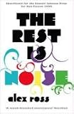The Rest is Noise: Listening to the Twentieth Century