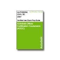 CIVIL3D 2007 Courseware User Certification Exam Preparation by Autodesk