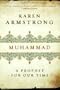 Muhammad: A Prophet for Our Time