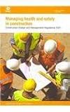 Managing health and safety in construction : Construction (Design and Management) Regulations 2007 : approved code of practice