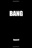 Bang: More Lays In 60 Days