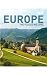 TRAVEL + LEISURE: Europe - The Places We Love (Travel + Leisure Magazine)