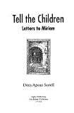 Tell the Children, Letters to Miriam