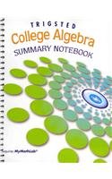 mymathlab for trigsted college algebra glue in access card plus summary notebook