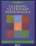 Learning Veterinary Terminology 2nd (second) edition Text Only