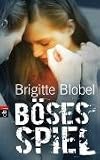 B&ouml;ses Spiel - Brigitte Blobel