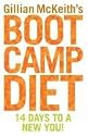 Gillian McKeith's Boot Camp Diet: Fourteen Days to a New You!