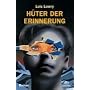H�ter der Erinnerung. Roman