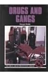Drugs and Gangs (Drug Abuse Prevention Library)