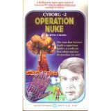 Operation Nuke (Cyborg No 2) by Martin Caidin