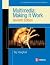Multimedia: Making It Work - Textbook Only