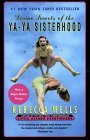 Divine Secrets of the Ya-Ya Sisterhood: A Novel