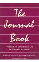 The Journal Book: For Teachers in Technical and Professional Programs