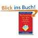 Verkaufen ist wie Liebe: Nutzen Sie Ihre Emotionale Intelligenz. Das Handbuch der Verk�ufer