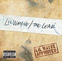 Lil Wayne - The Leak / Lil