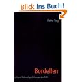 Bordellen: Sach- und Nachmachgeschichten aus dem Puff
