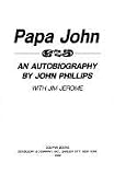Papa John: An Autobiography