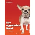 Der aggressive Hund: Arten der Aggression und Trainingsstrategien