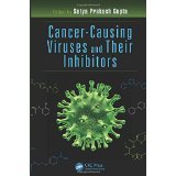 Cancer-Causing Viruses and Their Inhibitors [HARDCOVER] [2014] [By Satya Prakash Gupta(Editor)]