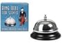 Ring The Bell For Service