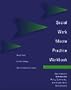 Social Work Macro Practice Workbook