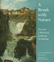 A brush with nature : the Gere collection of landscape sketches