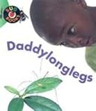Daddylonglegs (Bug Books)