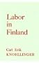 Labor in Finland (Wertheim Publications in Industrial Relations)