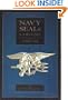 Navy Seals: A History (part III) (Post-Vietnam to the Present, Part III)