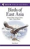 Field guide to the birds of East Asia : Eastern China, Taiwan, Korea, Japan and Eastern Russia